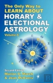The Only Way To Learn About Horary And Electional Astrology
