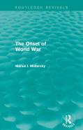 The Onset Of World War (Routledge Revivals)