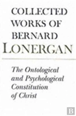 Bertrand.pt - The Ontological And Psychological Constitution Of Christ