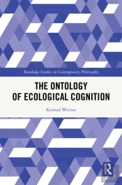 The Ontology Of Ecological Cognition