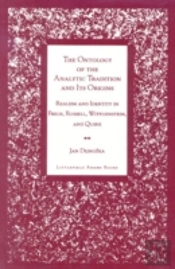 The Ontology Of The Analytic Tradition And Its Origins