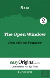 The Open Window / Das Offene Fenster (Mit Audio) - Lesemethode Von Ilya Frank