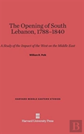 The Opening Of South Lebanon, 1788-1840
