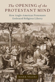 The Opening Of The Protestant Mind
