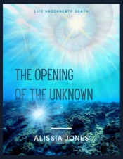 The Opening Of The Unknown