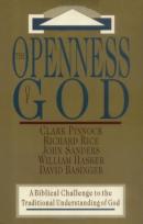 The Openness Of God Â€“ A Biblical Challenge To The Traditional Understanding Of God