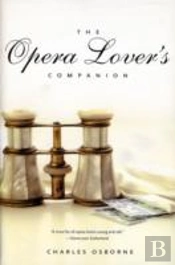 The Opera Loverâ€™S Companion