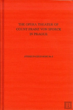 Bertrand.pt - The Opera Theater Of Count Franz Anton Von Sporek