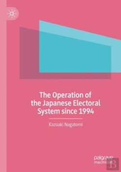 Bertrand.pt - The Operation Of The Japanese Electoral System Since 1994
