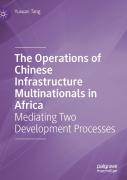 The Operations Of Chinese Infrastructure Multinationals In Africa