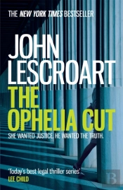 The Ophelia Cut (Dismas Hardy Series, Book 14)