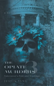The Opiate Murders 3