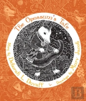 The Opossum'S Tale