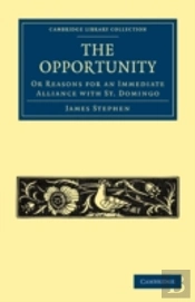 The Opportunity, Or Reasons For An Immediate Alliance With St. Domingo