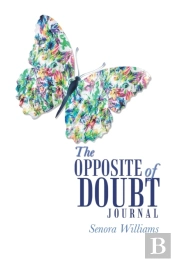 The Opposite Of Doubt Journal