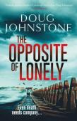 The Opposite Of Lonely