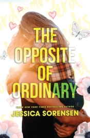 The Opposite Of Ordinary