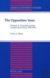 The Opposition Years