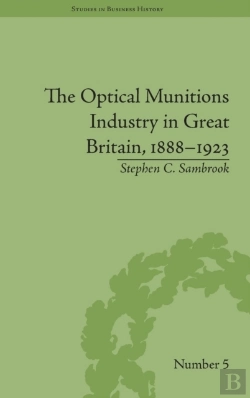 Bertrand.pt - The Optical Munitions Industry In Great Britain, 1888â€“1923