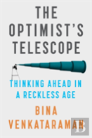 The Optimist'S Telescope