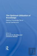 The Optimum Utilization Of Knowledge