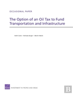 Bertrand.pt - The Option Of An Oil Tax To Fund Transportation And Infrastructure