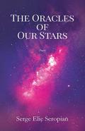 The Oracles Of Our Stars