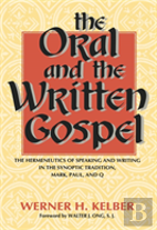 The Oral And The Written Gospel