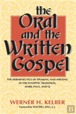 Bertrand.pt - The Oral And The Written Gospel