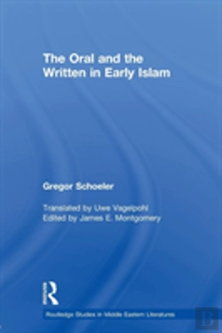 Bertrand.pt - The Oral And The Written In Early Islam
