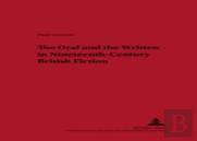 The Oral And The Written In Nineteenth-Century British Fiction