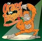The Orang Who Tangoed: The Toe-Tapping T