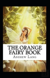 The Orange Fairy Book Annotated