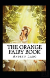 The Orange Fairy Book Annotated