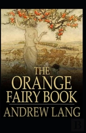The Orange Fairy Book Annotated