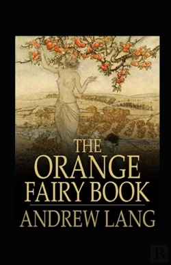 Bertrand.pt - The Orange Fairy Book Annotated