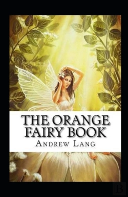 Bertrand.pt - The Orange Fairy Book Annotated