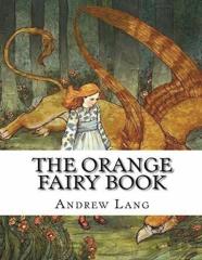 The Orange Fairy Book (Annotated)