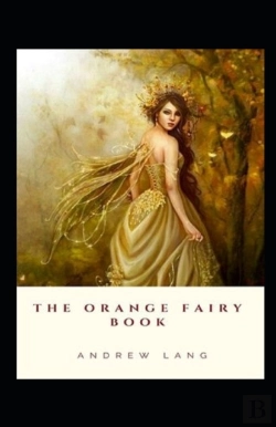 Bertrand.pt - The Orange Fairy Book By Andrew Lang Childern Fairy Book  Illustrated Edition