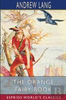 The Orange Fairy Book (Esprios Classics)