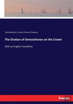 Bertrand.pt - The Oration Of Demosthenes On The Crown