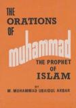 The Orations  Of Muhammad The Prophet Of Islam