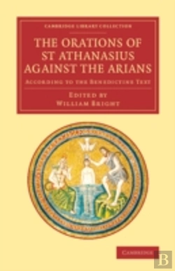 Bertrand.pt - The Orations Of St Athanasius Against The Arians