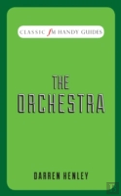 Bertrand.pt - The Orchestra (Classic Fm Handy Guides)