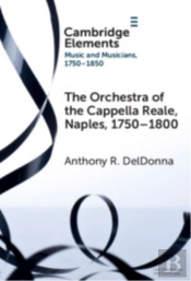 The Orchestra Of The Cappella Reale, Naples, 1750â€“1800