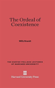 The Ordeal Of Coexistence