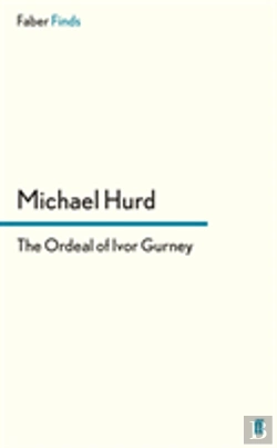 Bertrand.pt - The Ordeal Of Ivor Gurney
