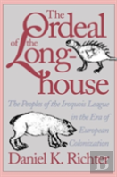 The Ordeal Of The Longhouse