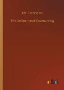 The Ordinance Of Covenanting