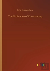The Ordinance Of Covenanting